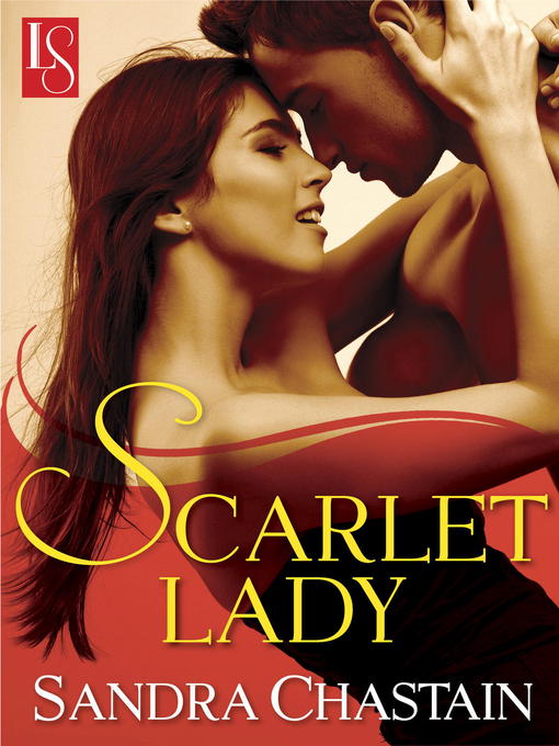 Title details for Scarlet Lady by Sandra Chastain - Available